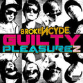 Brokencyde - Guilty Pleasurez - Music CD