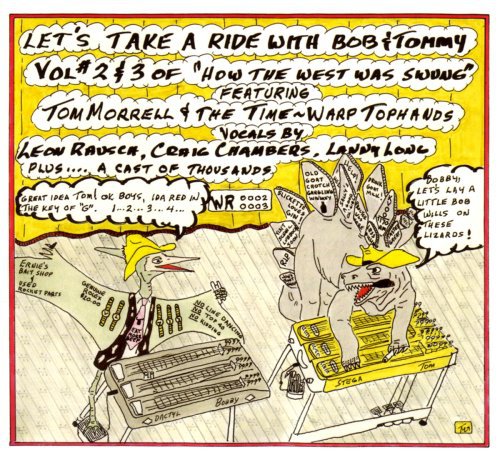 Morrell,tom & Time Warp Tophands - How The West Was Swung 2 & 3: Let's Take A Ride - Music CD