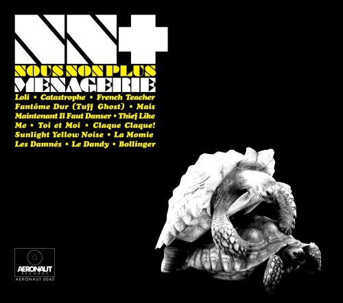 Nous Non Plus - Menagerie - Music CD