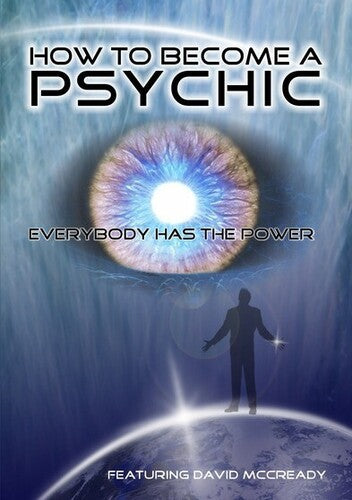 How To Become A Pyschic: Everyone Has The Power - How To Become A Pyschic: Everyone Has The Power - DVD