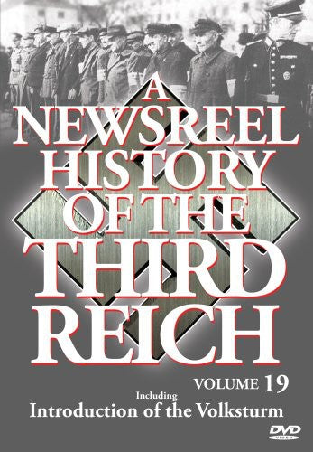 Newsreel History Of The Third Reich 19 - Newsreel History Of The Third Reich 19 - DVD