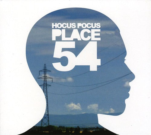 Hocus Pocus - Place 54 - Music CD