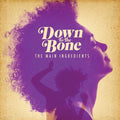 Down To The Bone - Main Ingredients - Music CD