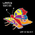 Warren Suicide - What Did You Do - Vinyl Record