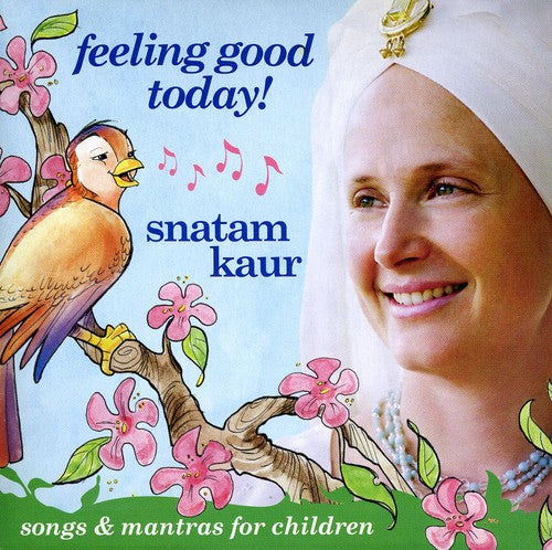 Kaur,snatam - Feeling Good Today - Music CD