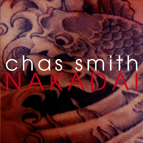 Smith,chas - Nakadai - Music CD