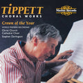 Tippett / Darlington / Christ Church Cathedr Choir - Choral Works / Crown Of The Year / Negro Spiritual - Music CD