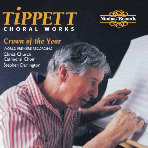 Tippett / Darlington / Christ Church Cathedr Choir - Choral Works / Crown Of The Year / Negro Spiritual - Music CD