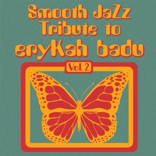 Smooth Jazz Tribute - Smooth Jazz Tribute To Erykah Badu - Music CD