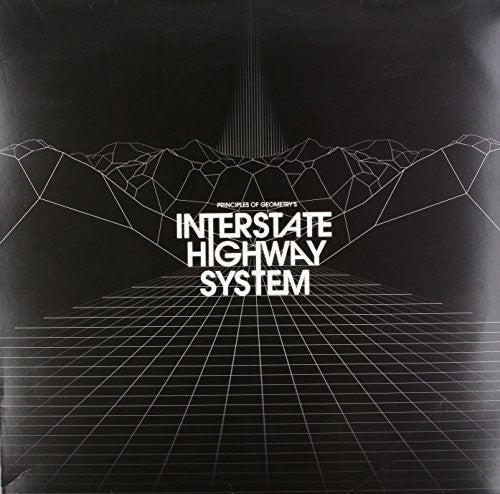 Principles Of Geometry - Interstate Highway System - Vinyl Record