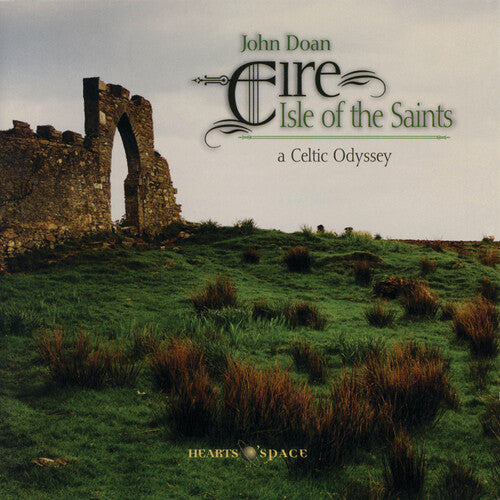 Doan,john - Eire: Isle Of The Saints - Music CD