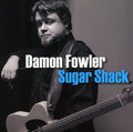 Fowler,damon - Sugar Shack - Music CD