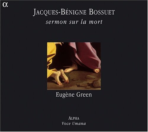 Bossuet / Green - Sermon Sur La Mort - Music CD