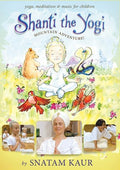 Kaur,snatam - Shanti The Yogi Mountain Adventure - DVD
