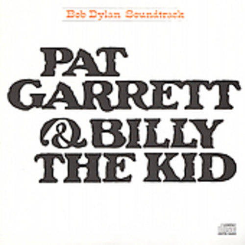 Dylan,bob - Pat Garrett&billy Kid - Music CD