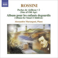 Rossini / Marangoni - Complete Piano Music Peches De Viellesse 2 - Music CD