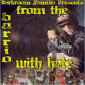 Darkroom Familia - From The Barrio With Hate - Music CD
