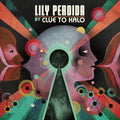 Clue To Kalo - Lily Perdida - Music CD