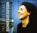 Gustafsson,rigmor - Early Years - Music CD