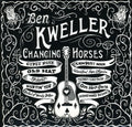Kweller,ben - Changing Horses - Music CD
