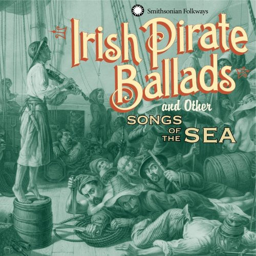 Milner,dan - Irish Pirate Ballads & Other Songs Of The Sea - Music CD
