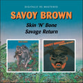 Savoy Brown - Skin N Bone / Savage Return - Music CD