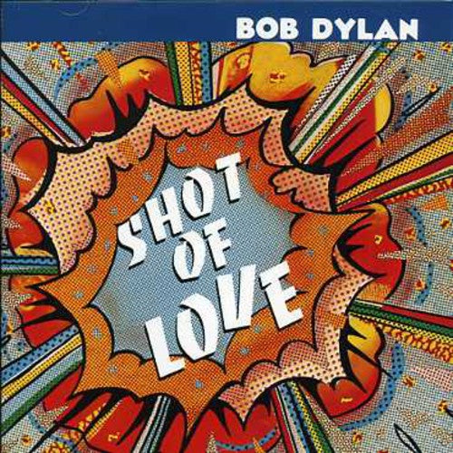 Dylan,bob - Shot Of Love - Music CD