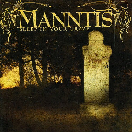Manntis - Sleep In Your Grave - Music CD