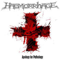 Haemorrhage - Apology For Pathology - Music CD