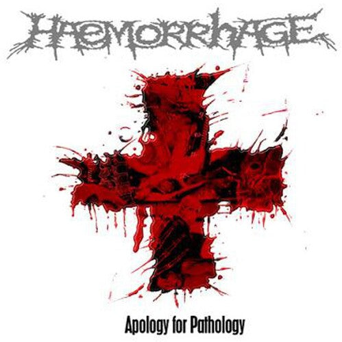 Haemorrhage - Apology For Pathology - Music CD