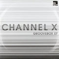 Channel X - Groovebox - Vinyl Record