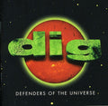 Dig - Defenders Of Universe - Music CD