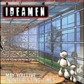 Ideamen - May You Live In Interesting Times - Music CD