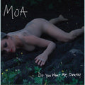 Moa - Do You Want Me Death - Music CD