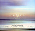 Piazzolla / Ensemble Contraste / Thorette / Farjot - Cafe 1930: Tangos - Music CD