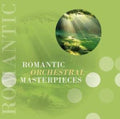 Romantic Orchestral Masterpieces / Various - Romantic Orchestral Masterpieces / Various - Music CD