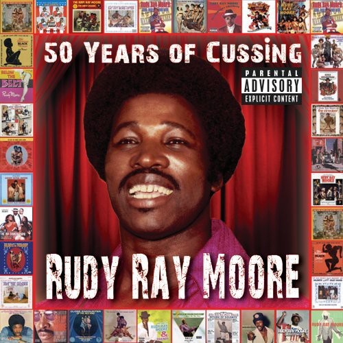 Rudy Ray Moore - 50 Years Of Cussing - Music CD