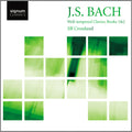 Bach,j.s. / Crossland - Well Tempered Clavier - Music CD