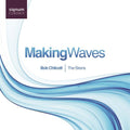 Chilcott / Farrington / Hawkins - Making Waves - Music CD