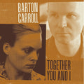 Carroll,barton - Together You & I - Vinyl Record