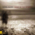 Barry,daniel - Music Of The Spheres - Music CD