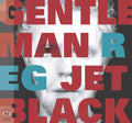 Gentleman Reg - Jet Black - Vinyl Record