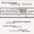 Roxburgh / Redgate / Robbings - Edwin Roxburgh: Oboe Music - Music CD