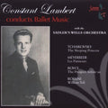 Tchaikovsky / Sandler's Wells Orchestra / Lambert - Constant Lambert Ballet Suites - Music CD