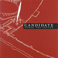 Candidate - Under The Skylon - Vinyl Record