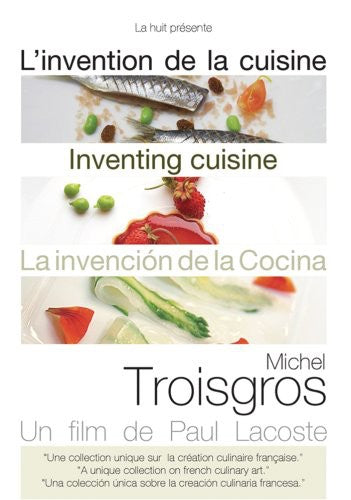 Michel Troisgros: Inventing Cuisine - Michel Troisgros: Inventing Cuisine - DVD