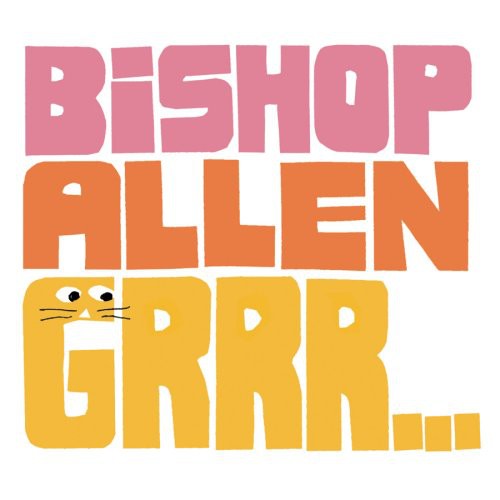 Bishop Allen - Grrr - Music CD