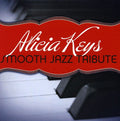 Smooth Jazz All Stars - Alicia Keys Smooth Jazz Tribute - Music CD