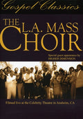 La Mass Choir - Live At The Celebrity Theatre In Anaheim Ca - DVD