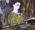 Browne,michael Jerome - This Beautiful Mess - Music CD